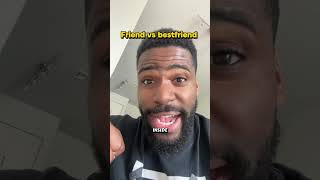 Difference between a friend and a best friend #shorts