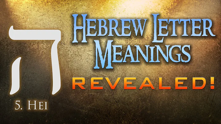 Hebrew Letter Meanings Revealed! Part 5: Hei - Eric Burton