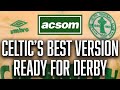 Brendan rodgers best version of celtic ready for glasgow derby  a celtic state of mind  acsom