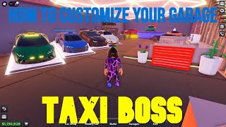 How to Customize your Garage in Taxi Boss | Roblox Content
