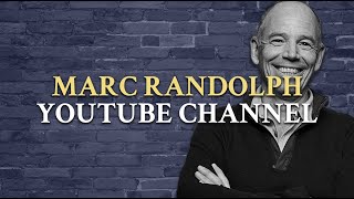 Marc Randolph On Youtube