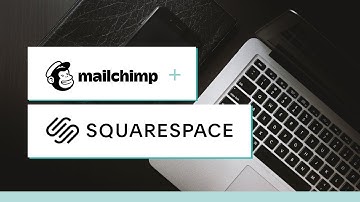Using Mailchimp with Squarespace