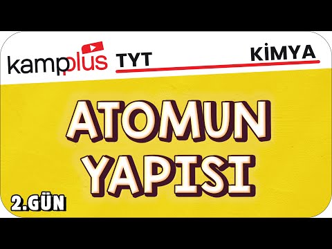 Atomun Yapısı - TYT Kimya 2.Gün | #kampplus #YKS2024