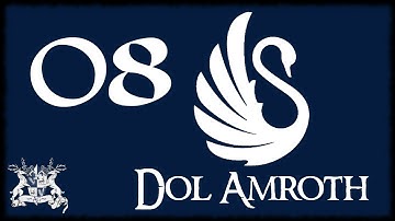 Divide & Conquer - Dol Amroth: 08, As One Door Closes...