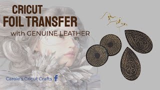 cricut foil transfer with cricut genuine leather