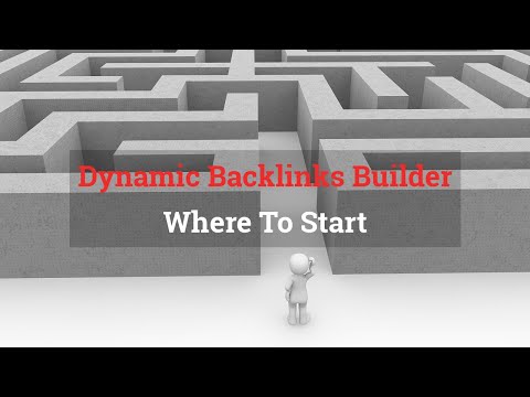 Dynamic Backlinks Builder Where To Start