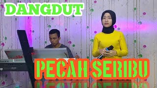 PECAH SERIBU (ELVY SUKAESIH) || COVER SUCI AGUSTIN FEAT MY TRIP MUSIK || LAGU DANGDUT POPULER