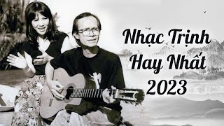 68 Siêu Phẩm Nhạc Trịnh Công Sơn HAY NHẤT Nghe Hoài Không Chán - Một Cõi Đi Về Mới Nhất 2023