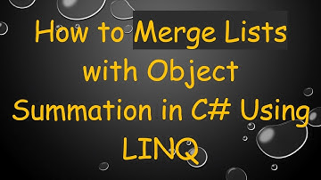 How to Merge Lists with Object Summation in C#  Using LINQ