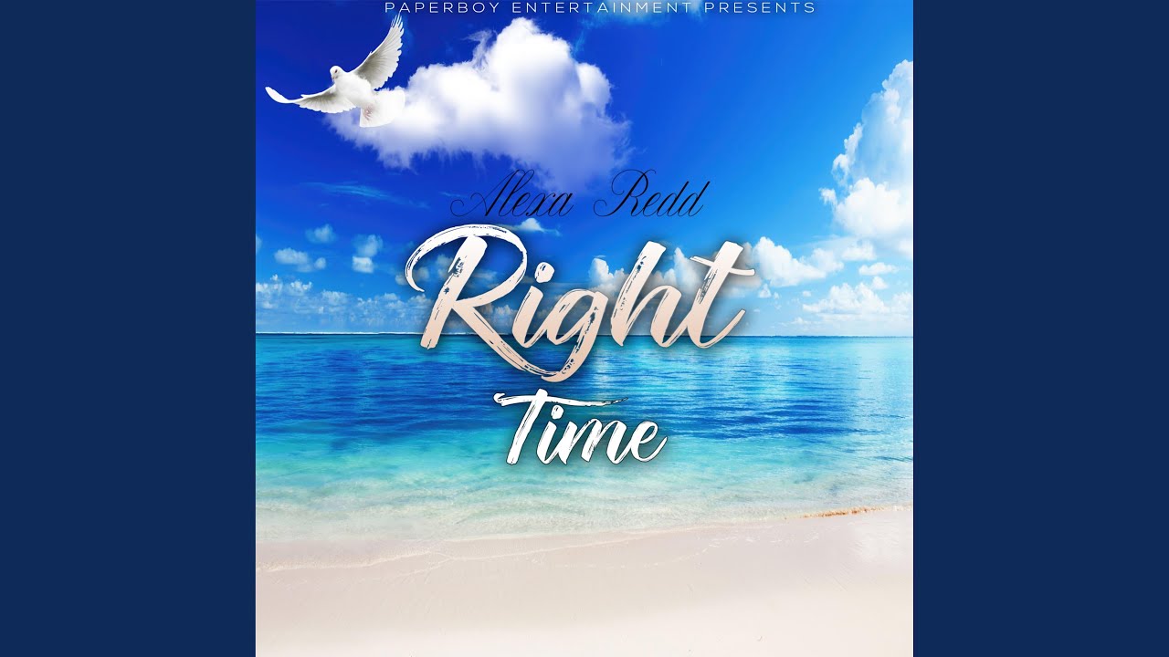 Right Time - YouTube