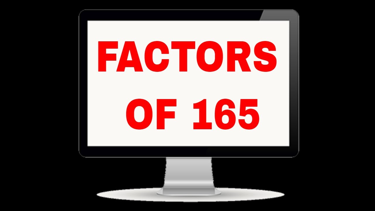 factors-of-165-youtube