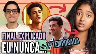 Eu Nunca... | FINAL EXPLICADO + 2ªTEMPORADA (TEORIAS) - Vai ficar com Ben ou Paxton ?