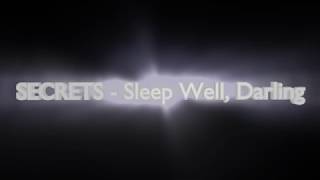 SECRETS - Sleep Well, Darling (Sub. Español)