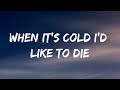 Moby - When it&#39;s cold I&#39;d like to Die (Lyrics) [from Stranger Things Season 4] Netflix