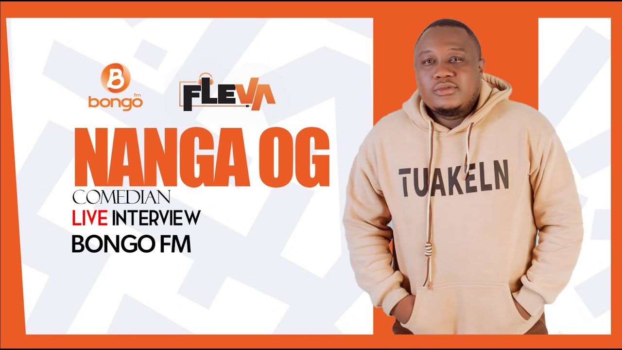 🔴EXCLUSIVE interview NA MCHEKESHAJI NANGA ndani YA FLEVA YA BONGO FM.