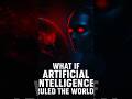 What If AI Ruled the World?🤯 The Future No One Is Ready For🤖  #AI #Future #Technology #SciFi #Meme