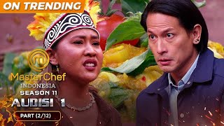 ADU KERAS! Sarjia Buat Chef Juna Marah-Marah? | Audisi 1 (2/12) | MASTERCHEF INDONESIA