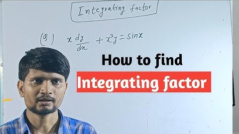 integrating factor of differential equation || integrating factor kaise nikale