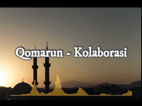 Qomarun kolaborasi (Audio)