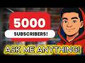 Thank You for 5,000 Subscribers! QnA Coming Soon... (Comment Questions!)