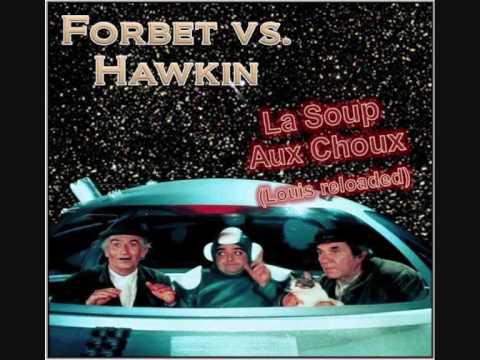 La Soup Aux Choux (Louis de Funes reloaded) - Forb...