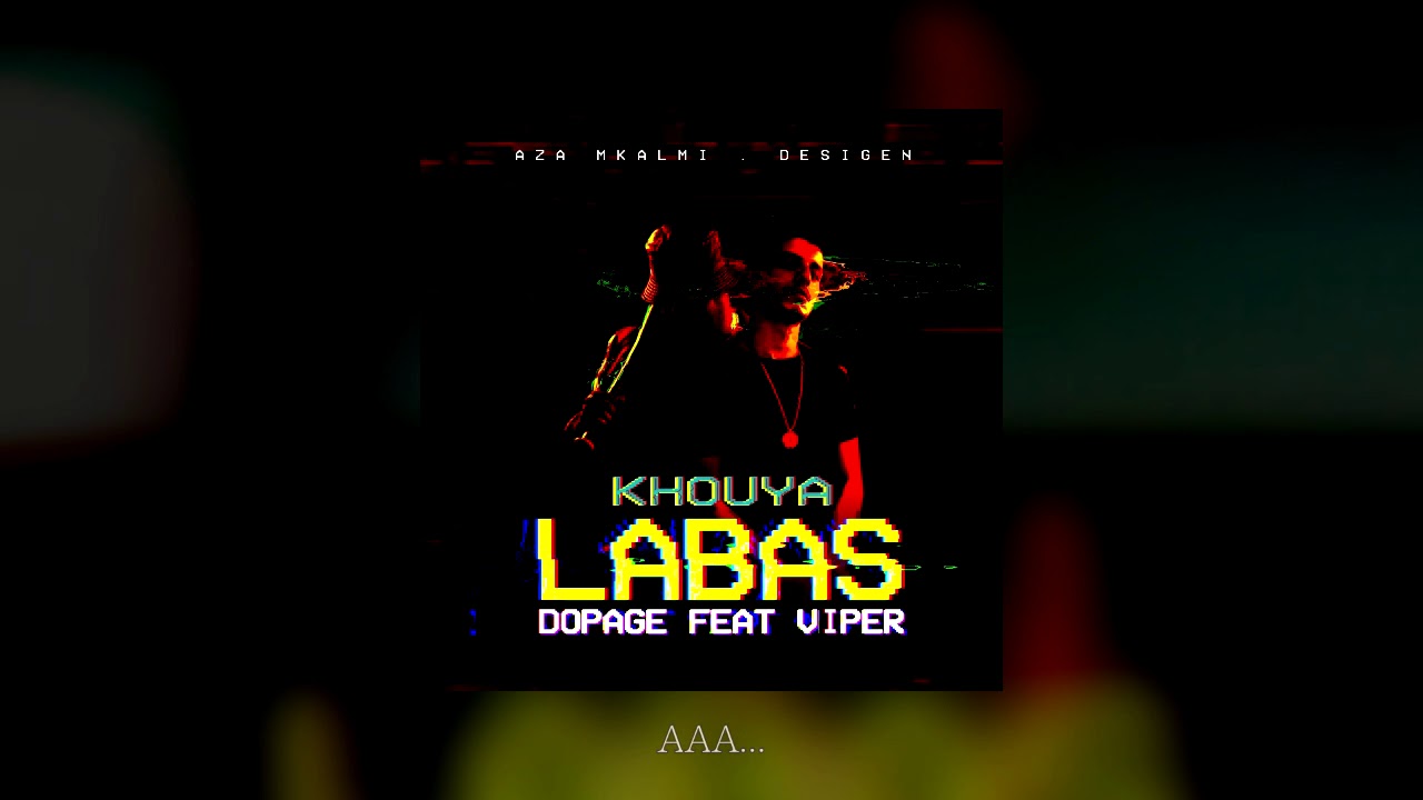 Dopage   Khouya Labas   Ft Viper