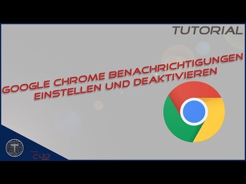 Google Chrome Benachrichtigungen einstellen und deaktivieren