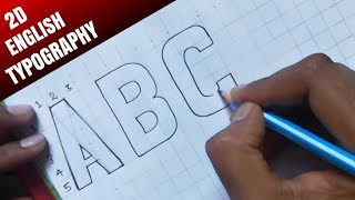 How To Write English Alphabets Letter in 2D Font | Typography Tutorial [Tabrez Arts]