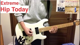Extreme &quot;Hip Today&quot; (Nuno Bettencourt) Guitar cover