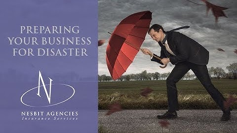 Disaster Preparedness- Preparing Your Business for Disaster