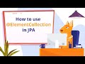 How to use @ElementCollection in JPA Entity