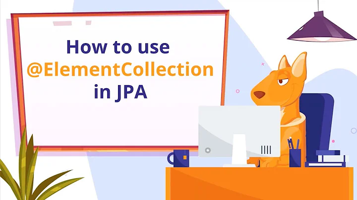 How to use @ElementCollection in JPA Entity