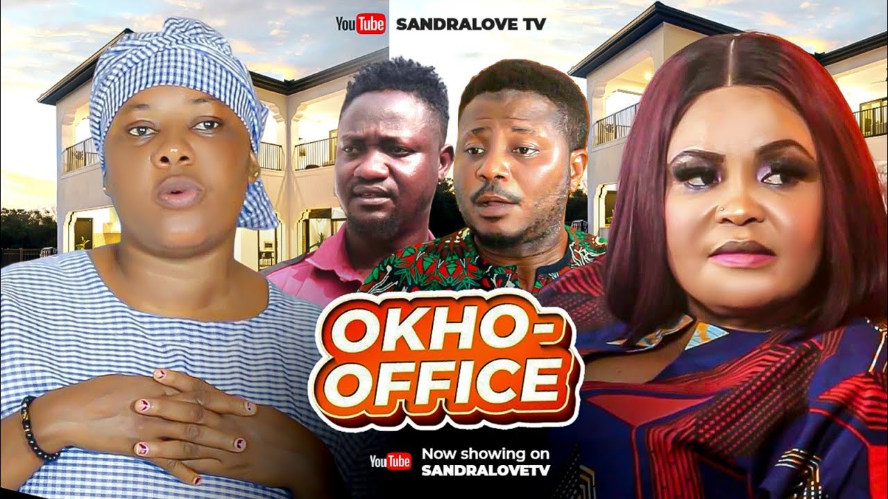 OKHO-OFFICE full movie LATEST BENIN NOLLYWOOD NIGERIAN MOVIE 2026