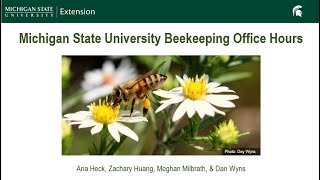 June 2023 Michigan Beekeeping Office Hours Webinar screenshot 1