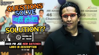 Questions Solve Nahi Hote || Saleem Sir || IIT JEE || NEET || Physicswallah