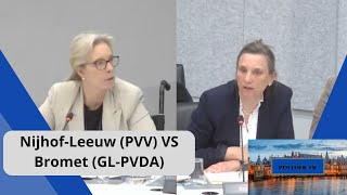 Nijhof-Leeuw (PVV) VS Bromet (GL-PVDA): "Zo kunt u ALTIJD blijven zeuren, de REDUCTIE is al ENORM!"