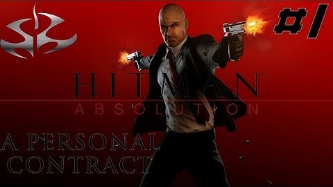 Hitman Absolution Gameplay Playthrough Prologue A Personal Contract Mission 1 Hard Difficulty
