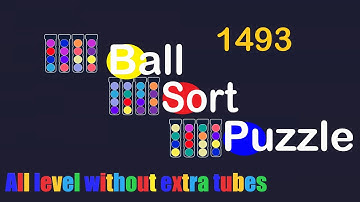 Ball Sort Puzzle Level 1493 🎯 All level without extra tube 😂Game Walkthrough😘