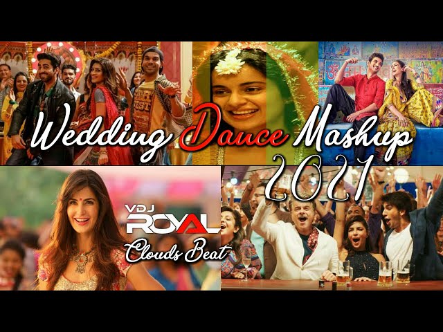 The Wedding Mashup 2021 | VDj Royal | Clouds Beat | Latest Wedding Dance Song class=