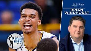 Yes... ESPN’s Brian Windhorst Ate Truffles in Paris with Victor Wembanyama | The Rich Eisen Show