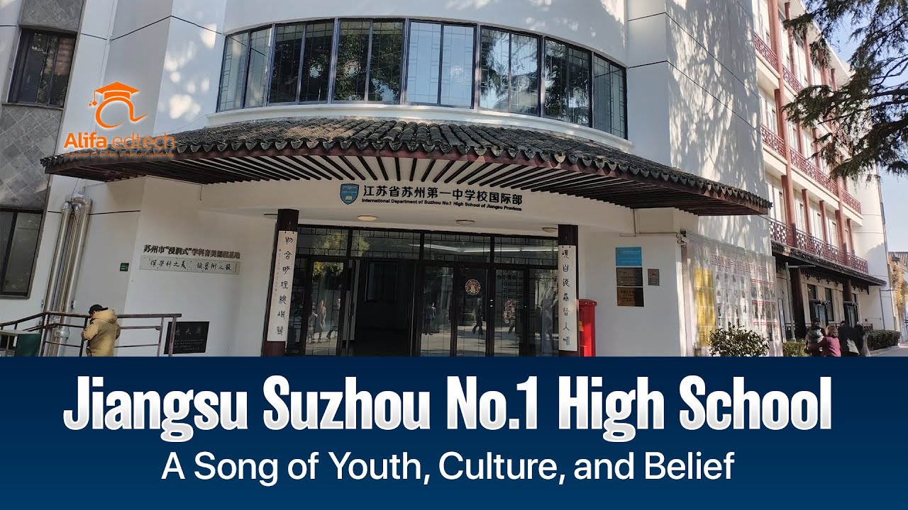 Jiangsu Suzhou No.1 High School: A Song of Youth, Culture, and Belief
