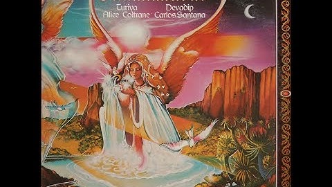 Devadip Carlos Santana & Turiya Alice Coltrane - Angel of Air/Angel of Water (1974)