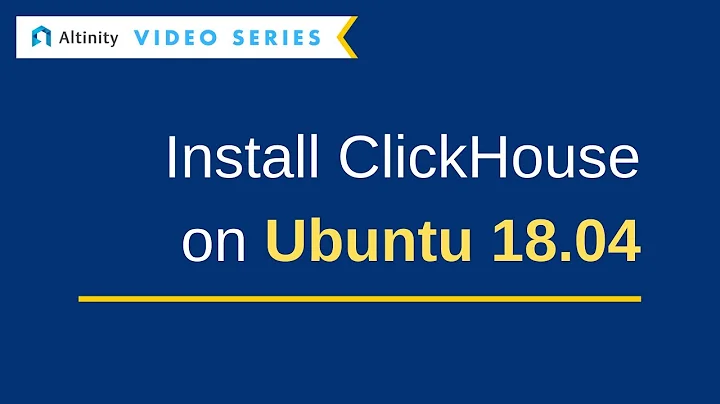 How to Install ClickHouse on Ubuntu 18.04