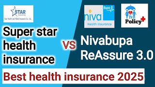 Super Star Vs Niva Bupa Reure 3.0 Health Insurance