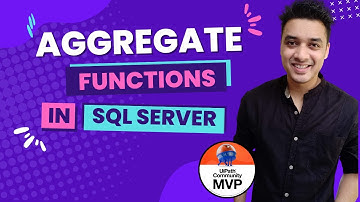5. What are SQL Aggregate Functions | Sum | Average | Count | Min | Max  | SQL Server  Beginners