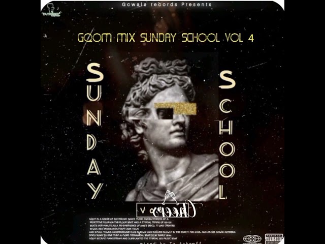 Gqom Mix Sunday School Vol 4 (Good Friday) class=