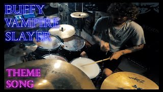 Buffy Vampire Slayer - Theme Song - Drum Cover