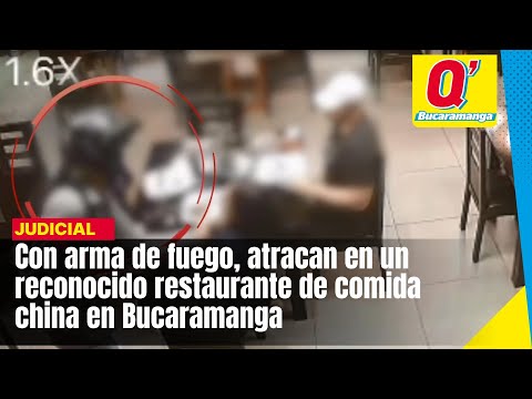 Con arma de fuego, atracan en un reconcido restaurante de comida china en Bucaramanga