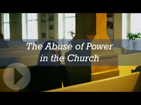 Redeeming Power - Session 3: The Abuse of Power in the Church (Diane Langberg)