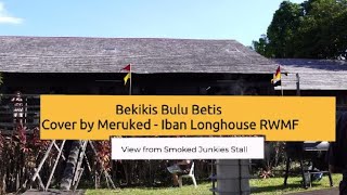 Bekikis Bulu Betis cvr. by Meruked Makes Crowd Sing at RWMF Workshop. View from Smoked Junkies Stall